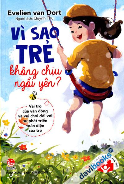 Vì Sao Trẻ Không Chịu Ngồi Yên