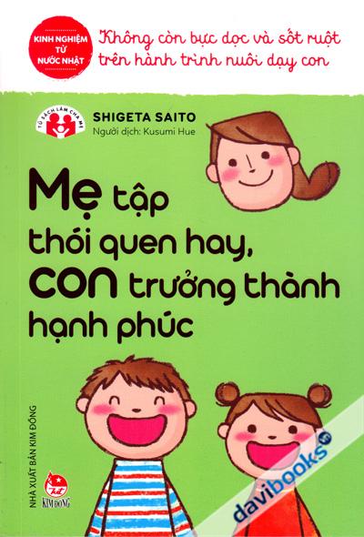 Mẹ Tập Thói Quen Hay Con Trưởng Thành Hạnh Phúc
