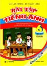 Bài Tập Tiếng Anh Theo Chương Trình Mới Của Bộ Giáo Dục Và Đào Tạo Lớp 6 Tập 1 (Có Đáp Án)