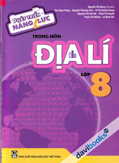 Phát Triển Năng Lực Trong Môn Địa Lí Lớp 8