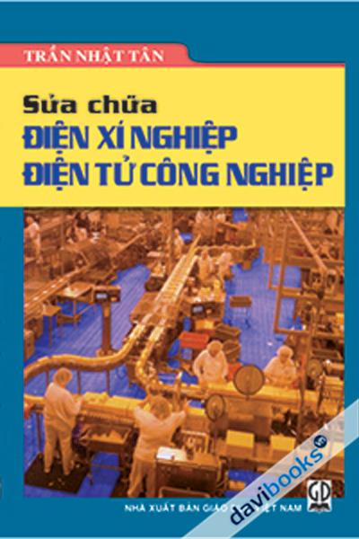 Sửa Chữa Điện Xí Nghiệp Điện Tử Công Nghiệp