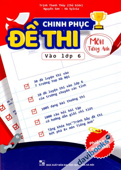 Chinh Phục Đề Thi Vào Lớp 6 Môn Tiếng Anh