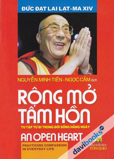 Rộng Mở Tâm Hồn - Tu Tập Từ Bi Trong Đời Sống Hằng Ngày