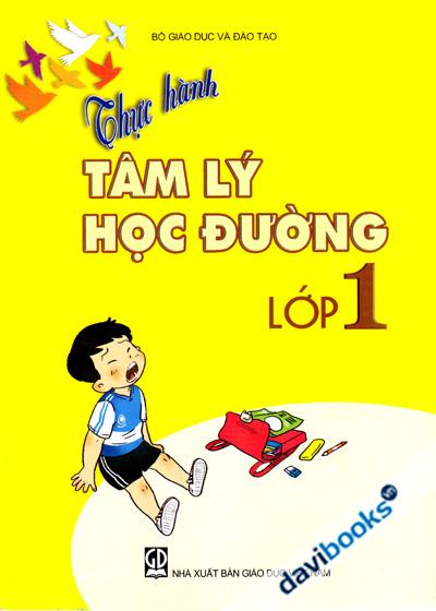 Thực Hành Tâm Lý Học Đường Lớp 1
