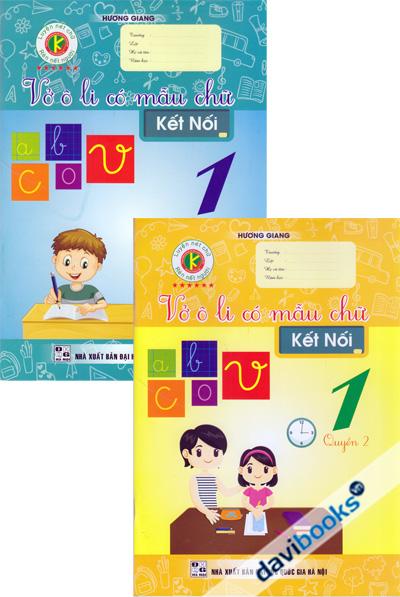 Vở Ô Li Có Mẫu Chữ Lớp 1 Quyển 1 Quyển 2 (Kết Nối)