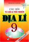 Câu Hỏi Tự Luận Và Trắc Nghiệm Địa Lí 9