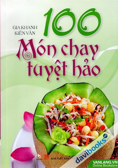 100 Món Chay Tuyệt Hảo