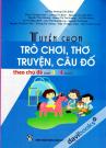 Tuyển Chọn Trò Chơi Thơ Truyện Câu Đồ Theo Chủ Đề (Trẻ 3 - 4 Tuổi)