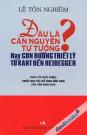 Đâu Là Căn Nguyên Tư Tưởng - Hay Con Đường Triết Lý Từ Kant Đến Heidegger