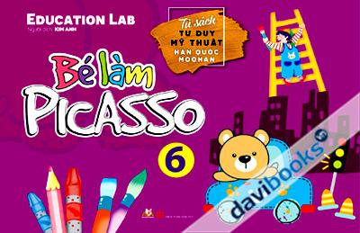 Bé Làm Picasso Tập 6
