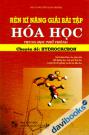 Rèn Kĩ Năng Giải Bài Tập Hóa Học Trung Học Phổ Thông Chuyên Đề Hydrocacbon
