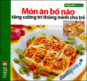 Món Ăn Bổ Não Tăng Cường Trí Thông Minh Cho Trẻ