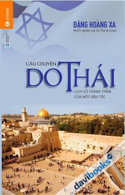 Câu Chuyện Do Thái: Lịch Sử Thăng Trầm Của Một Dân Tộc