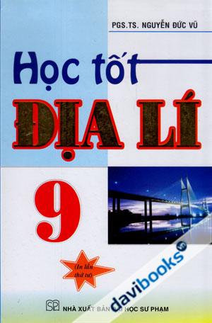 Học Tốt Địa Lí 9 In Lần Thứ Tư