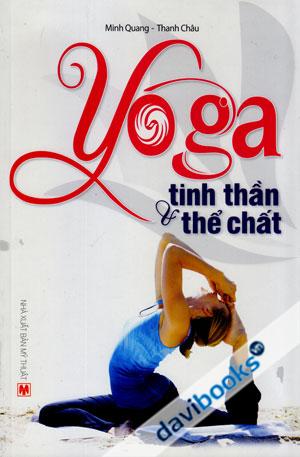 Yoga - Tinh Thần Và Thể Chất