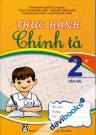 Thực Hành Chính Tả 2 tập 2