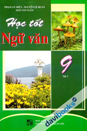 Học Tốt Ngữ Văn 9 Tập 2
