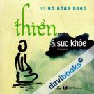 Thiền Và Sức Khỏe Tái Bản Lần 3