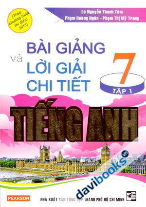 Bài Giảng Và Lời Giải Chi Tiết Tiếng Anh 7 Tập 1 Pearson Theo Chương Trình Thí Điểm 2015