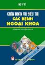 Chẩn Đoán Và Điều Trị Các Bệnh Ngoại Khoa
