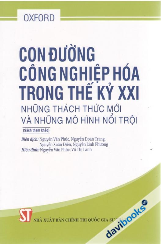 Con Đường Công Nghiệp Hóa Trong Thế Kỷ XXI: Những Thách Thức Mới Và Những Mô Hình Nổi Trội