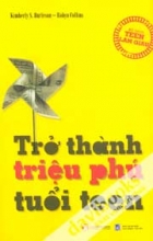 Trở Thành Triệu Phú Tuổi Teen