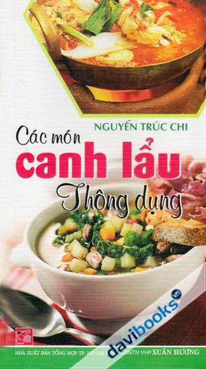 Các Món Canh Lẩu Thông Dụng