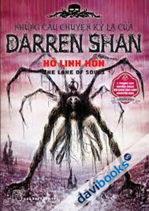 Những Câu Chuyện Kỳ Lạ Của DARREN SHAN 10 - Hồ Linh Hồn 