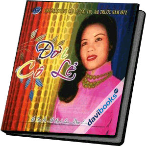 Đời Cô Lẻ Chương Trình Cải Lương Thu Âm Trước Năm 1972 