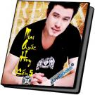 Sến Remix Dance - Album Mai Quốc Huy Sến (Vol. 5)