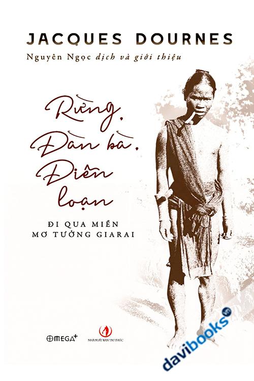Rừng, Đàn Bà, Điên Loạn
