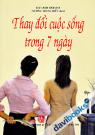 Thay Đổi Cuộc Sống Trong 7 Ngày