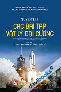 Tuyển Tập Các Bài Tập Vật Lí Đại Cương Tập 1