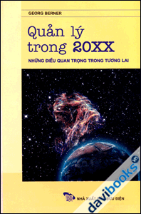 Quản Lý Trong 20XX Những Điều Quan Trọng Trong Tương Lai