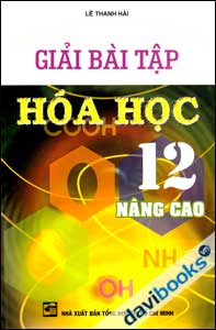 Giải Bài Tập Hóa Học 12 Nâng Cao
