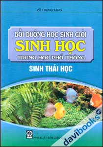 Bồi Dưỡng Học Sinh Giỏi Sinh Học Trung Học Phổ Thông Sinh Thái Học