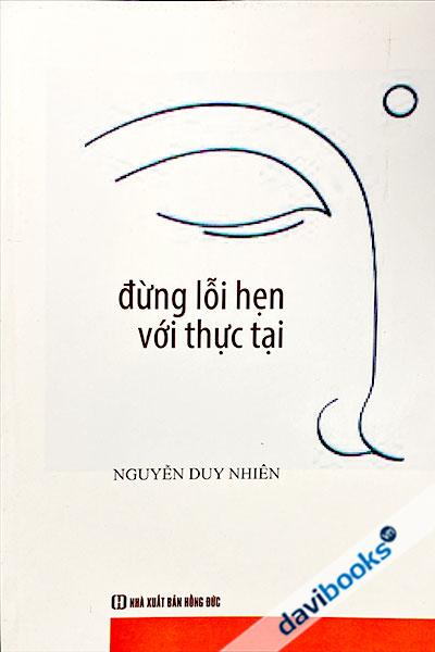 Đừng Lỗi Hẹn Với Thực Tại