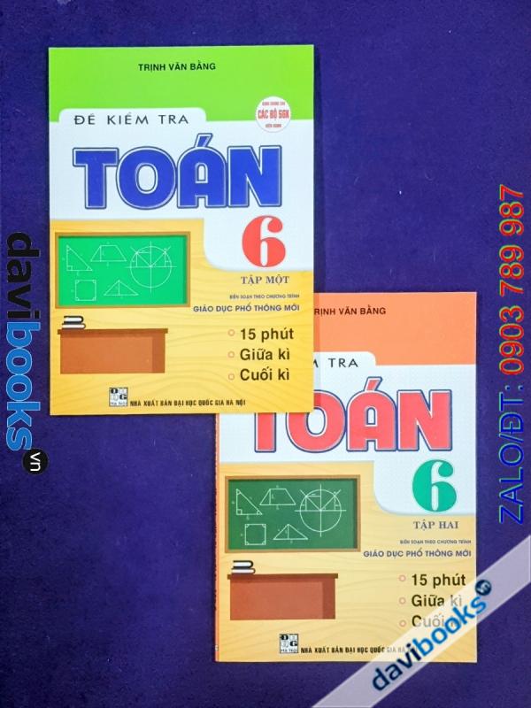 Combo 2T Đề Kiểm Tra Toán 6 (Bộ SGK Hiện Hành)