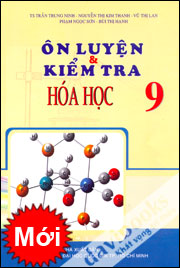 Ôn Luyện Và Kiểm Tra Hóa Học Lớp 9