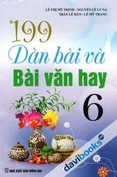 199 Dàn Bài Và Bài Văn Hay Lớp 6