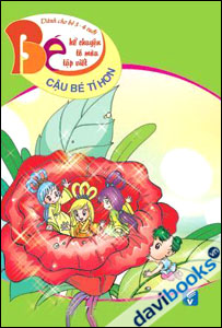 Bé kể chuyện, tô màu, tập viết: Cậu bé tí hon (3-4 tuổi)