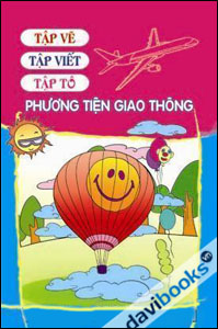Tập vẽ tập viết tập tô - Phương tiện giao thông