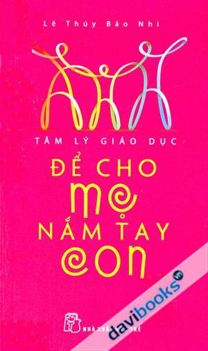 Để Cho Mẹ Nắm Tay Con