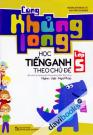 Cùng Khủng Long Học Tiếng Anh Theo Chủ Đề Lớp 5