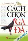Cách Chọn Gà Đá