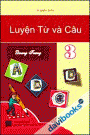 Luyện Từ Và Câu 3
