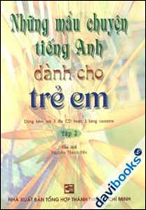 Những Mẫu Chuyện Tiếng Anh Dành Cho Trẻ Em Tập 2