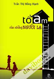 Tổ Ấm Của Những Người Lạ