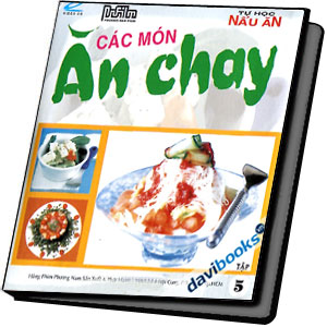 Tự Học Nấu Ăn Tập 5 Các Món Ăn Chay
