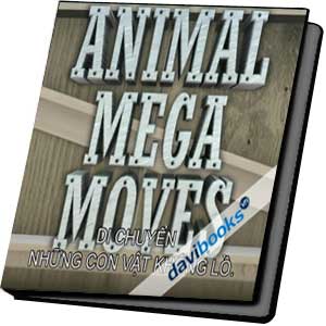 Animal Mega Moves Di Chuyển Những Con Vật Khổng Lồ